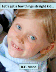 B. E. Mann - Let's get a few things straight kid..., Häftad