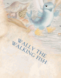 Wally the walking fish 1