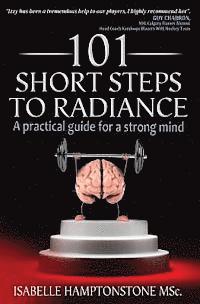 bokomslag 101 Short Steps to Radiance: Train Your Brain to Radiance