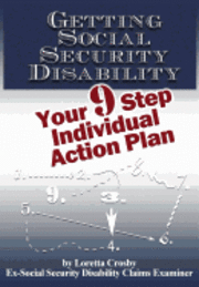 bokomslag Getting Social Security Disability: Your 9 Step Individual Action Plan