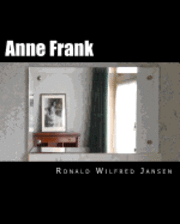 bokomslag Anne Frank: A Memorial Tour In Current Images FRANKFURT AM MAIN, AACHEN, AMSTERDAM, CAMP WESTERBORK, AUSCHWITZ-BIRKENAU, BERGEN-BE
