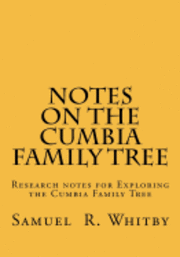 Notes on the Cumbia Family Tree 1