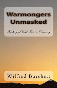 Warmongers Unmasked: History of Cold War in Germany