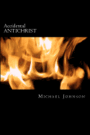 bokomslag Accidental ANTICHRIST