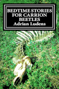 bokomslag Bedtime Stories for Carrion Beetles