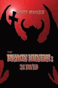 The Demon Hunter: 21 Days 1