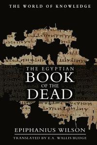bokomslag The Egyptian Book Of The Dead