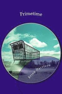 Brian Harrison - Primetime - A Novel, Häftad