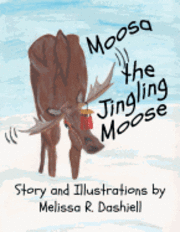 bokomslag Moosa the Jingling Moose