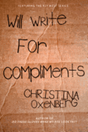Will Write for Compliments 1
