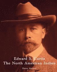 bokomslag Edward S. Curtis - The North American Indian