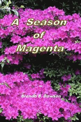 A Season of Magenta 1