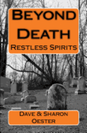 bokomslag Beyond Death: Restless Spirits