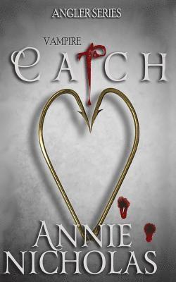 Annie Nicholas - Catch, Häftad
