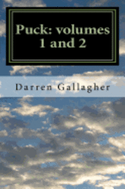 Darren Hugh Gallagher - Puck: volumes 1 and 2: The Search for Shakespeare's Villains volumes 1 and 2, Häftad
