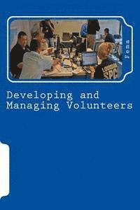 bokomslag Developing and Managing Volunteers