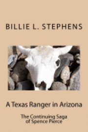 A Texas Ranger in Arizona 1