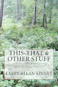 bokomslag This - That & Other Stuff: Country Life, Common Man & Military Poems