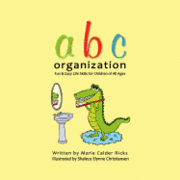 bokomslag ABC Organization: Fun and Easy Life Skills for Children of All Ages