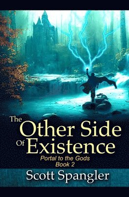 bokomslag The Other Side of Existence: Portal to the Gods Book 2