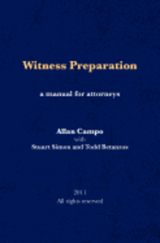 Witness Preparation: A manual for attorneys 1