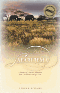 Safari Jema: A Journey of Love and Adventure from Casablanca to Cape Town 1