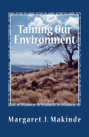 bokomslag Taming Our Environment: Applying the Believer's Authority