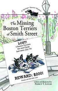 bokomslag The Missing Boston Terriers of Smith Street: A Springer Spaniel Mystery