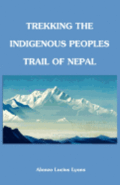 bokomslag Trekking the Indigenous Peoples Trail