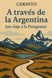 bokomslag A través de La Argentina