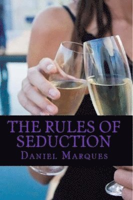 Daniel Marques - rules of seduction, Häftad