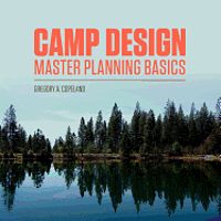 bokomslag Camp Design: Master Planning Basics