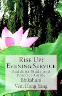 bokomslag Rise Up! Evening Service: Buddhist Study and Practice Guide