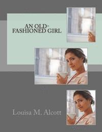 An Old-Fashioned Girl 1