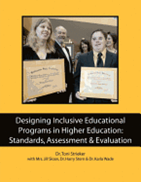 bokomslag Designing Inclusive Educational Programs in Higher Education: Standards, Assessment & Evaluation