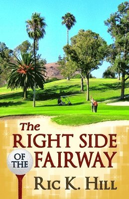 The Right Side of the Fairway 1