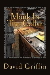 bokomslag Monk In The Cellar