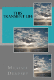 This Transient Life 1