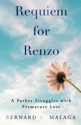 bokomslag Requiem for Renzo: A Father Struggles with Premature Loss