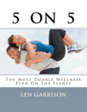 bokomslag 5 on 5: The Most Doable Wellness Plan on the Planet!