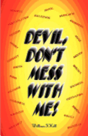 Devil, Don't Mess With Me 1