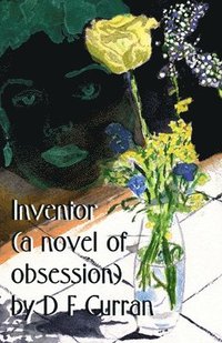 bokomslag Inventor (a novel of Obsession)