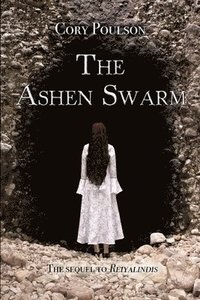 bokomslag The Ashen Swarm