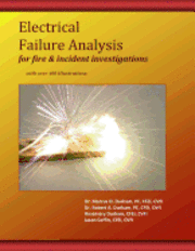 bokomslag Electrical Failure Analysis for Fire and Incident Investigations: with over 400 Illustrations