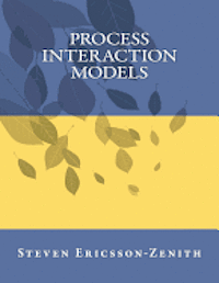 Process Interaction Models 1