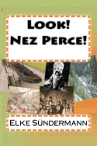 bokomslag Look! Nez Perce!