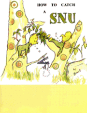 bokomslag How To Catch A SNU