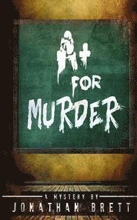 Jonathan Brett - A+ For Murder, Häftad