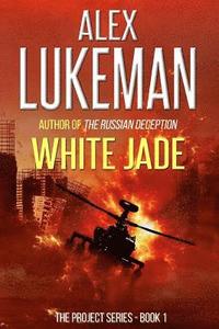 bokomslag White Jade: The Project: Book One