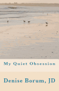 My Quiet Obsession 1